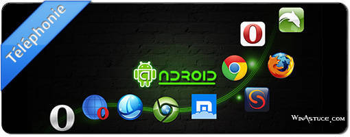 Top 10 des meilleurs navigateurs Android Top 10 des meilleurs navigateurs Android