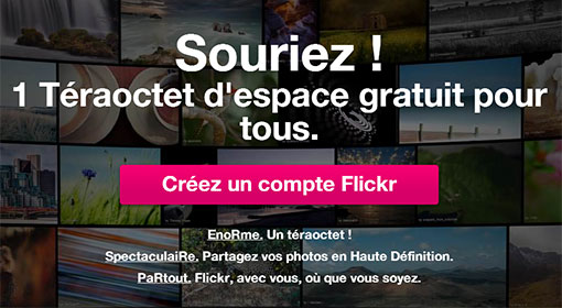 Flickr - 1 Téraoctet d'espace pour stocker vos photos Flickr - 1 Téraoctet d'espace pour stocker vos photos